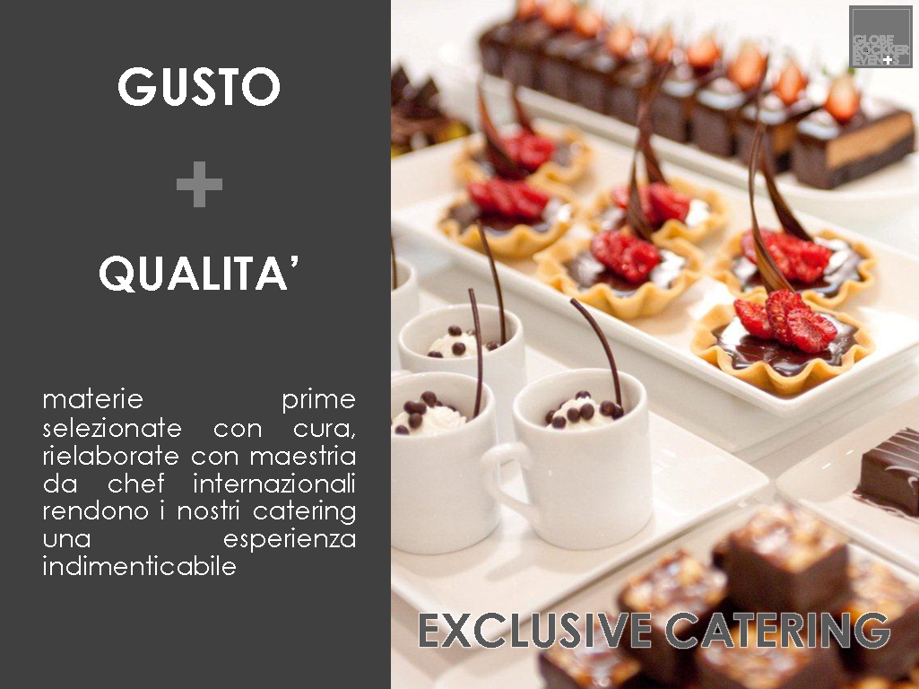 Exclusive catering